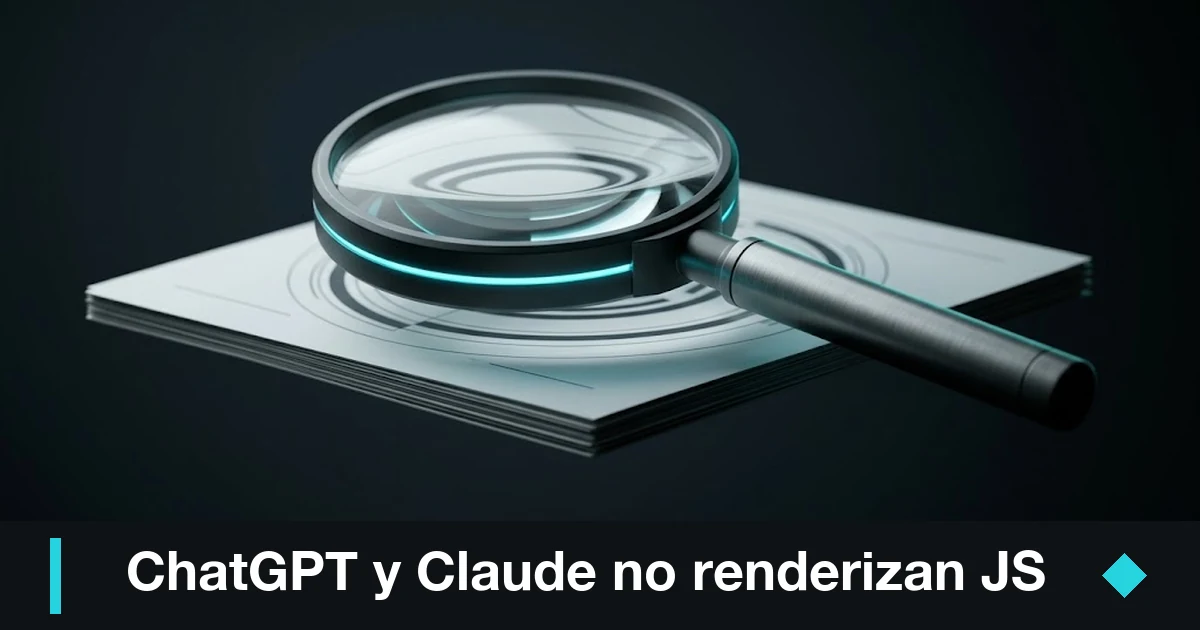 ChatGPT y Claude no renderizan JS aún