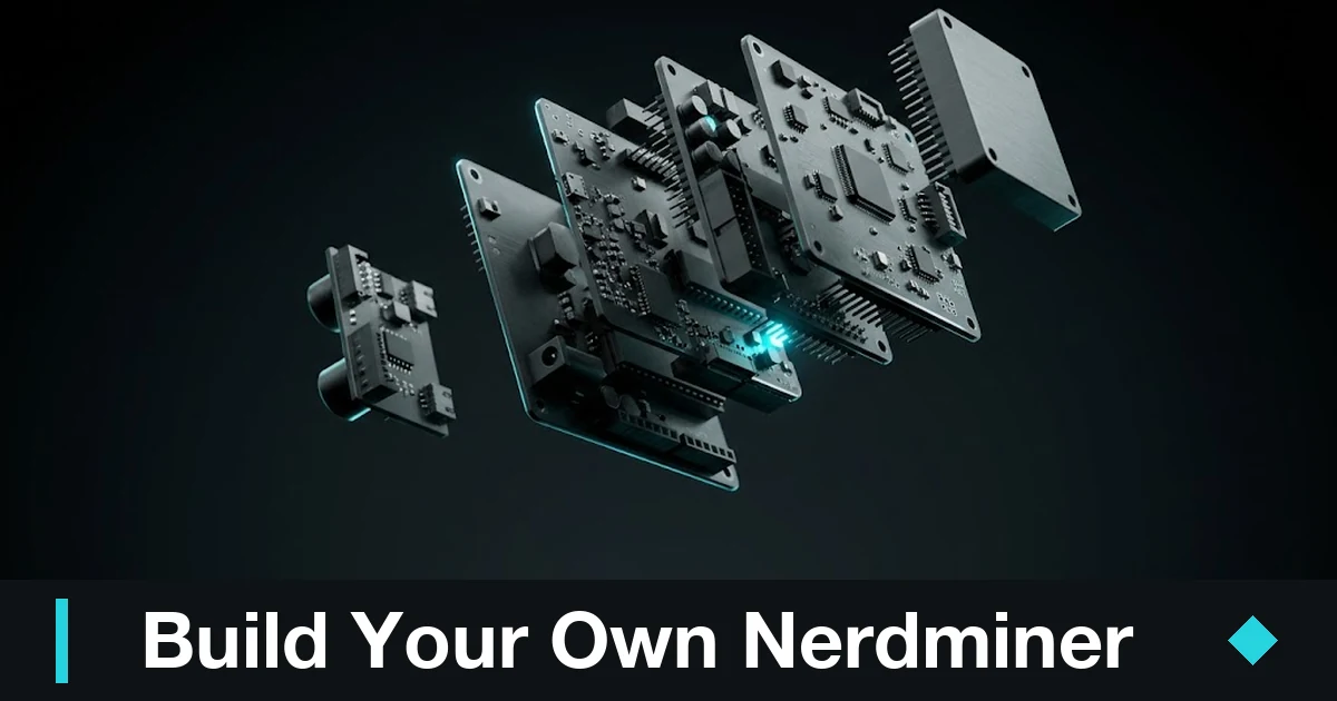 How to Build Your Own Nerdminer: A DIY Bitcoin Lottery Miner 1 DIY Nerdminer: build your own Bitcoin lottery miner — featured image